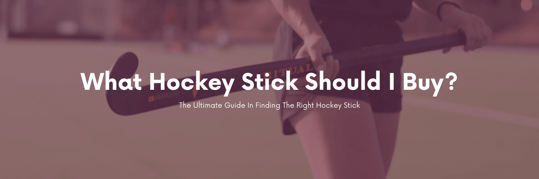 What Hockey Stick Should I Buy? | Total Hockey