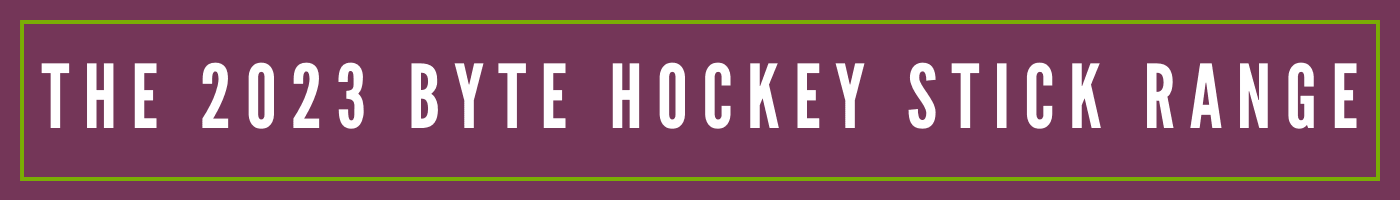 The 2023 Byte Hockey Stick Range | Total Hockey